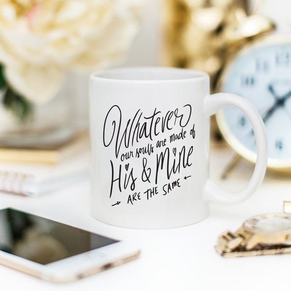 Whatever Our Souls are Made Of: Emily Bronté's Wuthering Heights Literary Mug - Harmony Artworx Studio